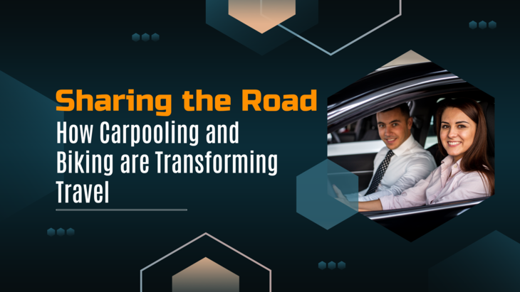 Sharing the Road: How Carpooling and Biking are Transforming Travel