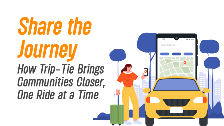 Share the Journey: How Trip-Tie Brings Communities Closer, One Ride at a Time
